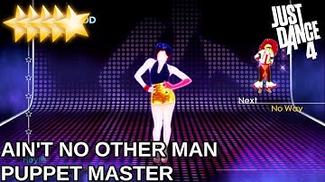 Just Dance 4 | Ain’t No Other Man - Puppet Master Mode