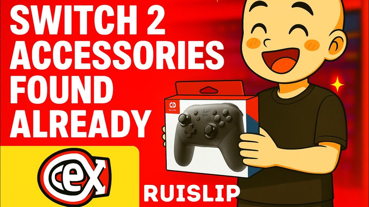 Switch 2 Accessories Found Already in CEX!! - CEX Ruislip - YouTube