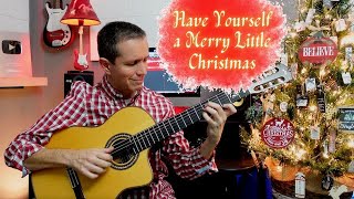 Have Yourself A Merry Little Christmas [Fingerstyle] chords