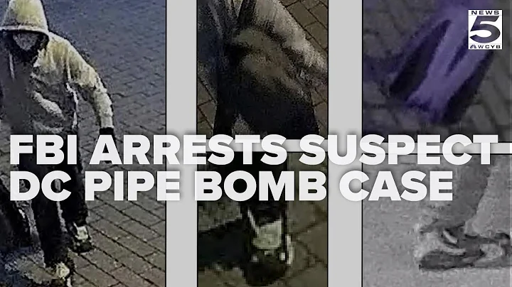 FBI arrests suspect in DC pipe bomb case on eve of Jan  6 riot, Bondi announces