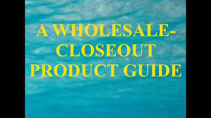 A WHOLESALE-CLOSEO...  PRODUCT GUIDE