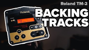 How to Use the Roland TM-2 for Backing Tracks