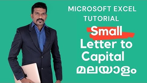 How to Change Small letter to Capital letter in MS Excel Malayalam(Upper Case/Lower Case)