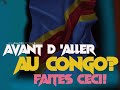 10 conseils pour reussir son voyage au congo