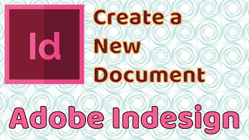 Create a New Document - Adobe InDesign