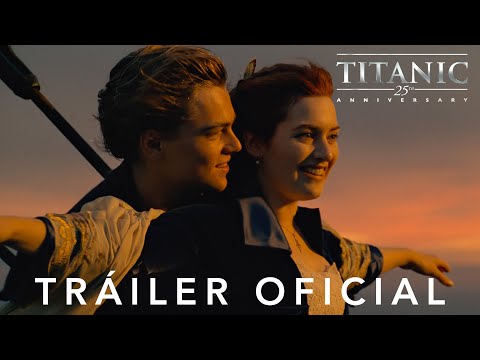 Titanic | Re-estreno | Tráiler Oficial Subtitulado