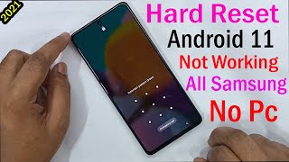 All Samsung Android 11 Hard Reset not Working / Factory Reset Not Working Fixed 100%  2021