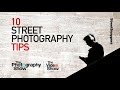 10 Street Photography Tips - The Photography Show 2020