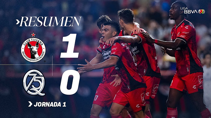 TIJUANA 1-0 QUERÉTARO J1 | Primer ladrido del torneo | Apertura 2025