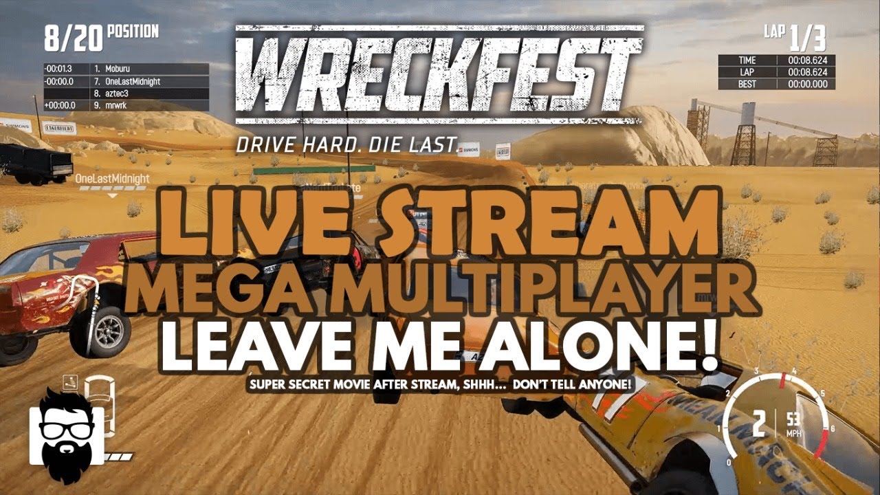 Wreckfest - MEGA MULTIPLAYER LIVE STREAM - LEAVE ME ALONE! - YouTube