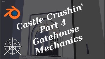 Castle Crushin Part 4 | Gatehouse Mechanics | Blender Speed Modeling | Seven Wildz