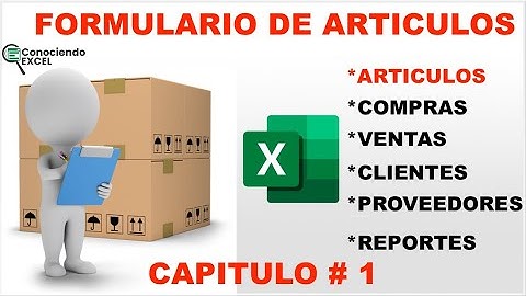 👨‍💻 FORMULARIO de Articulos en EXCEL | Cómo CREAR CONTROL de INVENTARIOS en EXCEL desde CERO - CAP1