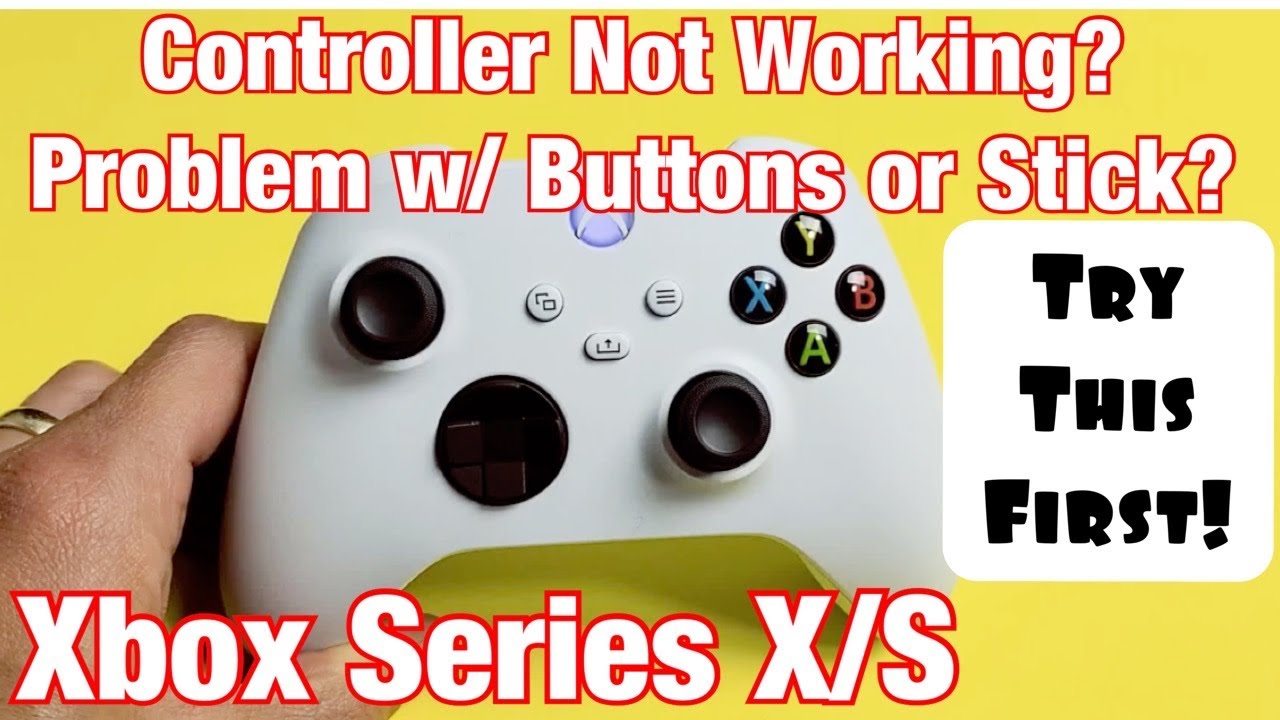 Xbox Series X/S Controller Buttons or Stick Not Working (Try