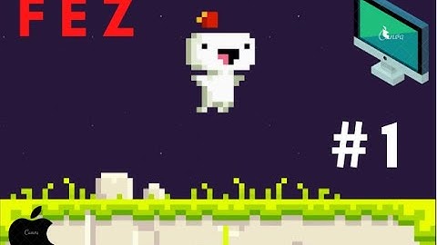 I Got A Cap | My First Ever Cube | Fez - MacOS - Gameplay Walkthrough Part-1 | IamNoExpertHere