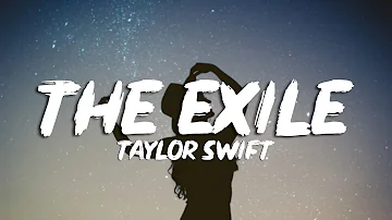 Taylor Swift - exile (Lyrics). feat (Bon Iver)