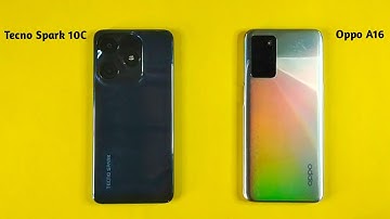 Tecno Spark 10C Vs Oppo A16 | Speed Test & Comparison