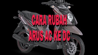 CARA RUBAH ARUS AC KE DC X-RIDE OLD