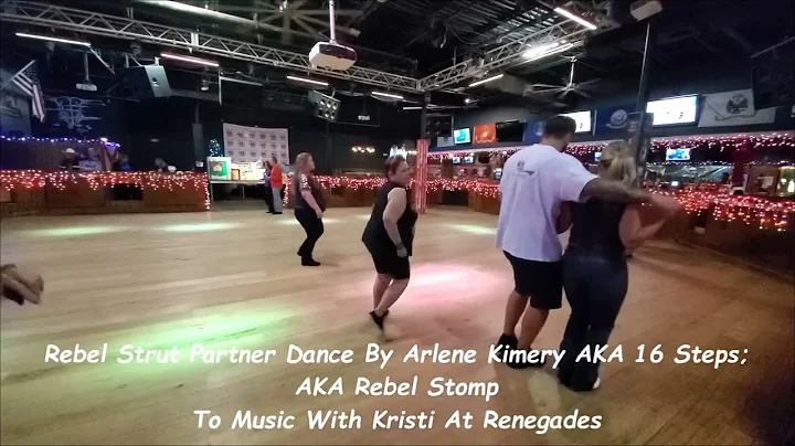 Rebel Strut Partner Dance By Arlene Kimery AKA 16 Steps; AKA Rebel Stomp To Music With Kristi At Ren