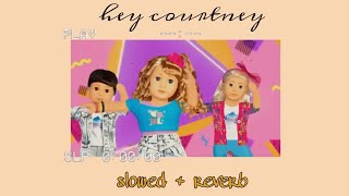 Hey Courtney - American Girl Music Video (slowed + reverb)