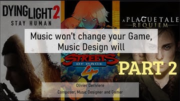 What is Music Design in Video Games part 2 - Diving into the concept