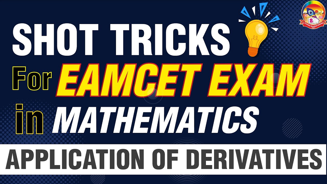 Application Of Derivatives  - EAMCET Mathematics || Short Tricks to Crack EAMCET || Sri Chaitanya