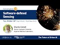 Softwaredefined sensing  charlie catlett  the future of urban ai 12