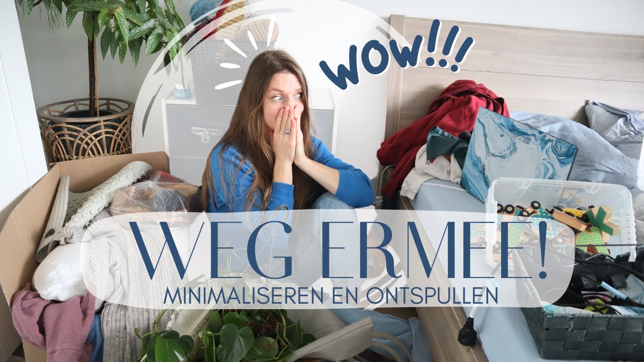 VOORJAARSCHOONMAAK | ONTSPULLEN | MINIMALISEREN | OPRUIMEN | MINIMALISME