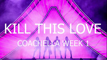 Kill This Love Coachella 2023