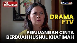 Download lagu 🔴PERJUANGAN CINTA BERBUAH HUSNUL KHATIMAH,MAKAM DIPENUHI BUNGA | LIVE DRAMA FTV | 24 DESEMBER 2025