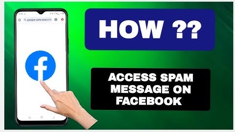 How To Access Spam Message On Facebook