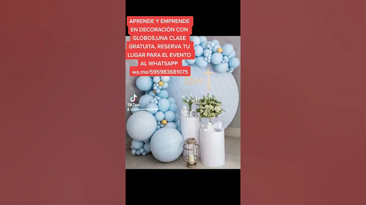 APRENDE  DECORACIN CON GLOBOS, ADQUIRI  tu cupo  h...