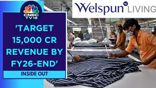 India Will Be At The Heart Of What We Do; Will Maintain Debt At Sub 1,000 Cr: Welspun Living