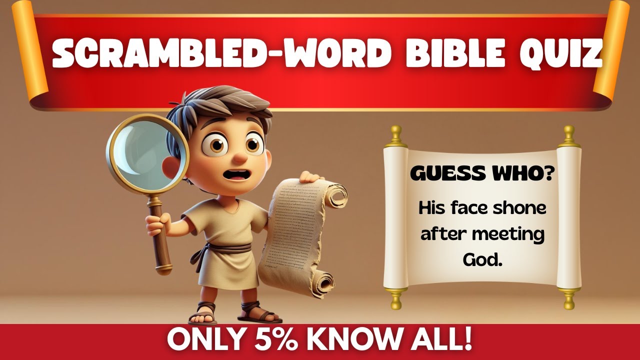Bible Quiz — Can You Get All 30 Right? | Test Your Bible Knowledge with scrambled words