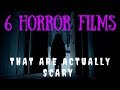 6 Horror Films That Are Actually Scary (VOL. 3)