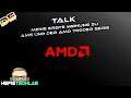 Talk: Meine erste Meinung zu AM5 und der AMD 7000er Serie