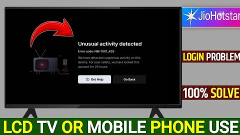 Jio hotstar problem Unusual activity detected as have detected suspicious activity on this device