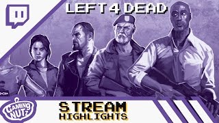 Stream Highlights: Left 4 Dead 2