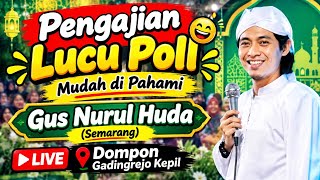 FUNNY LECTURE FUNNY RELIGIOUS GATHERING BY GUS NURUL HUDA SEMARANG LATEST 2026 IN DOMPON GADINGRE...