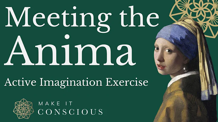 Meeting the Anima - Active Imagination Meditation Exercise - Jungian Shadow Work