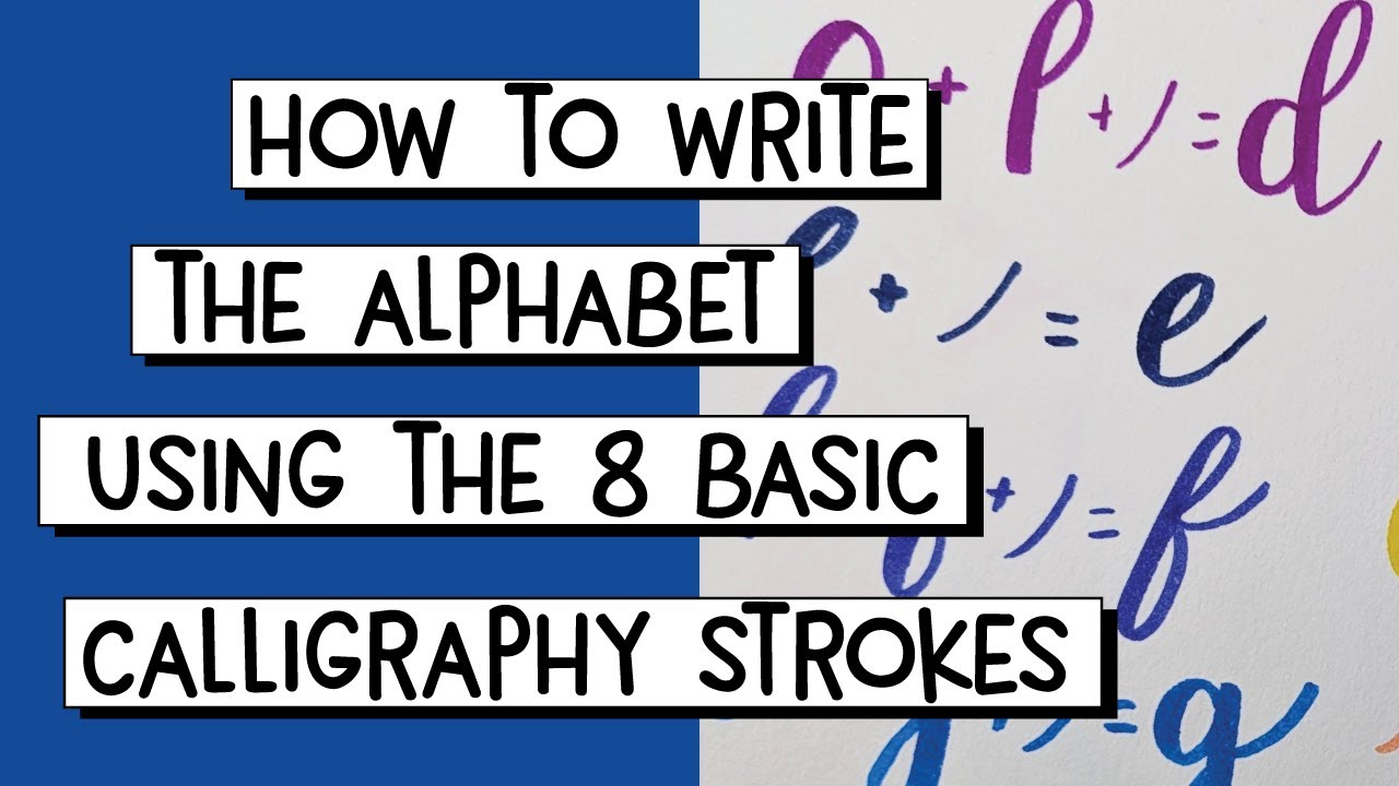 How to Write Each Letter in Calligraphy Using the 8 Basic Calligraphy Strokes