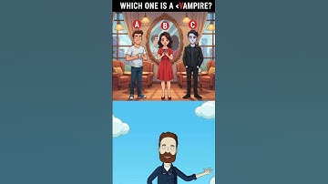 Who is a vampire 🦇🦇🦇?#challenge #find #brainteaser #genius #quiz #logicpuzzle