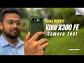 Vivo X300 FE Camera Review, Hands-On After 1 Months