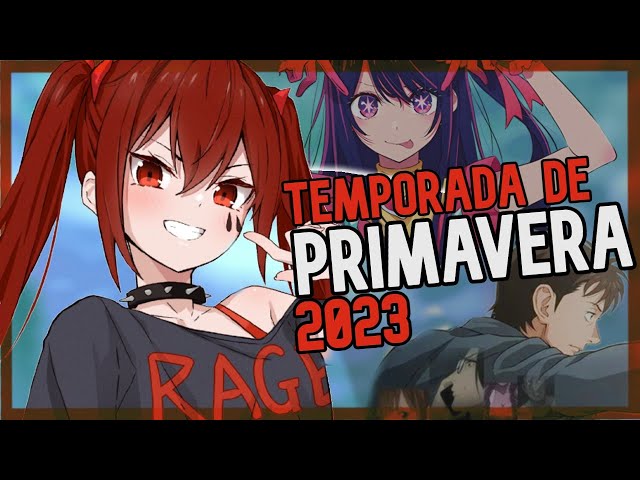 Anime Temporada de Primavera 2023: Todo lo que debes saber sobre