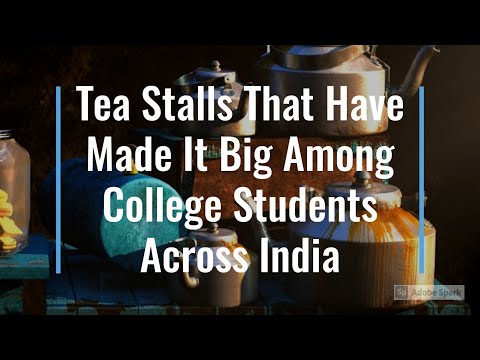 Tea Stalls That Have Made It Big Among College Students Across India