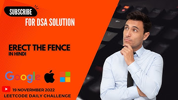 587. Erect the Fence(in Hindi) || DSA || Leetcode Daily Challenge ||