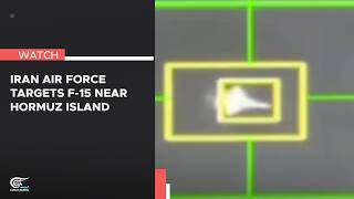 Iran Air Force targets F-15 near Hormuz Island