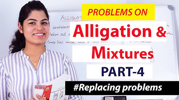 Alligation and mixture | Problems on Alligation and Mixture - 4  - Shortcuts| Aptitude tricks