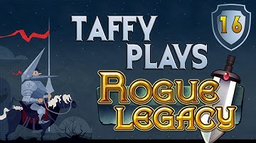 Rogue Legacy: Part 16 (We Get Bestiality! Wait...)