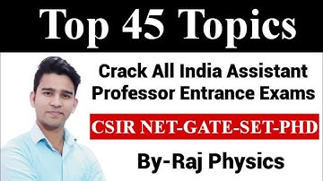 Top 45 Topics to Crack CSIR NET Physics | Most Important Topics to Crack CSIR NET JRF Physics Exam