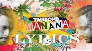 Manana - Timbo3bomb ( lyrics, текст песни )